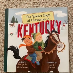 The Twelve Days of Christmas in Kentucky