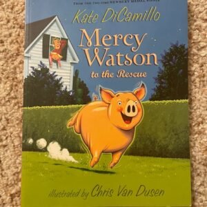 Mercy Watson to the Rescue