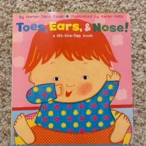 Toes, Ears, and Nose! (Lift-the-Flap Book)
